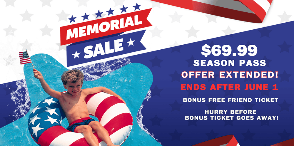 Memorial Sale June 1 1000 x 497 Go again and again with a Gold Season Pass for $69.99