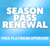 Season Pass Renewal